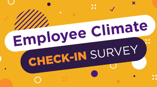 Employee Climate Check-in Survey Launching in April