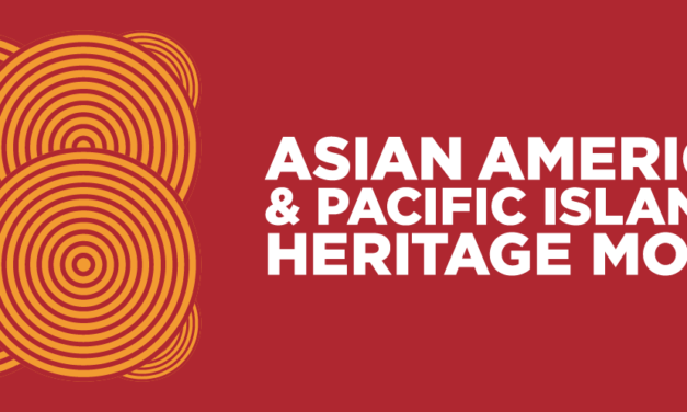 Honoring Asian American & Pacific Islander Heritage Month