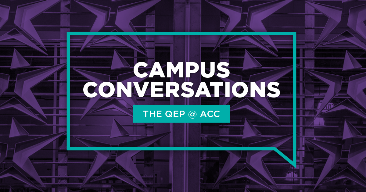 Meet the ACC QEP Topic Finalists Campus Conversation