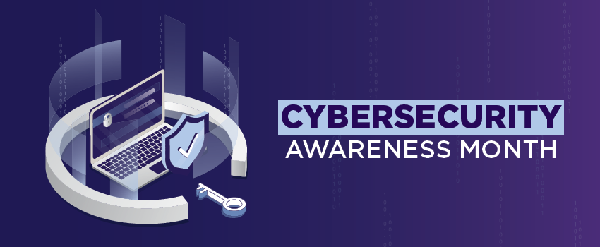 Cybersecurity Month is Here: Get Advice on Boosting Your IT Protection