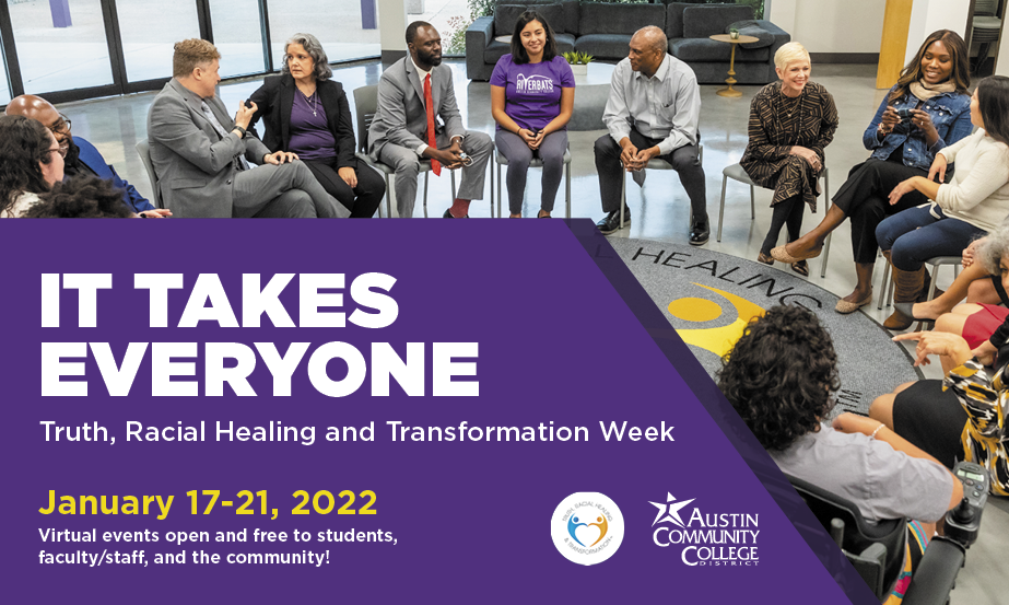 Truth, Racial Healing & Transformation Week 2022: It Takes Everyone!