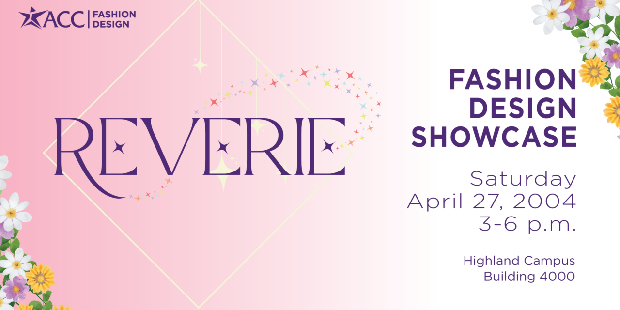 Tickets on Sale Now for Reverie | Annual Fashion Showcase at ACC