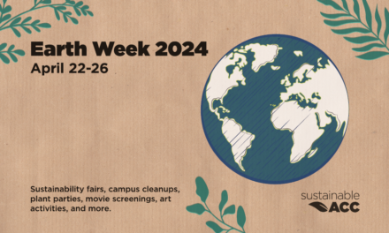 ACC celebrates Earth Week with sustainability events and awareness