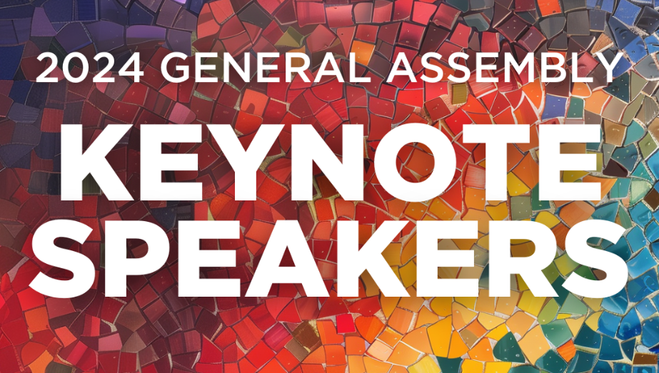 Meet the General Assembly 2024 Keynote Speakers