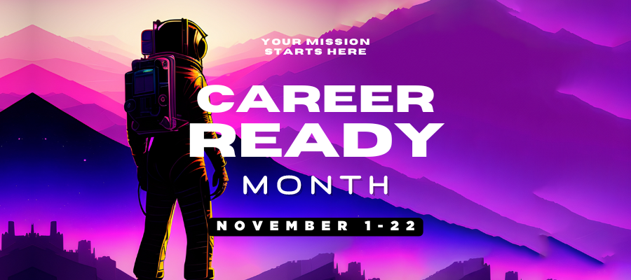 Get Ready for fall 2024 Career Ready Month