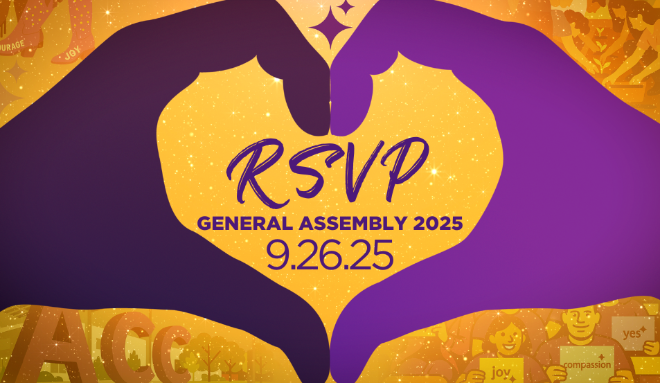 RSVP for General Assembly 2025: Building a Culture of Love…Together