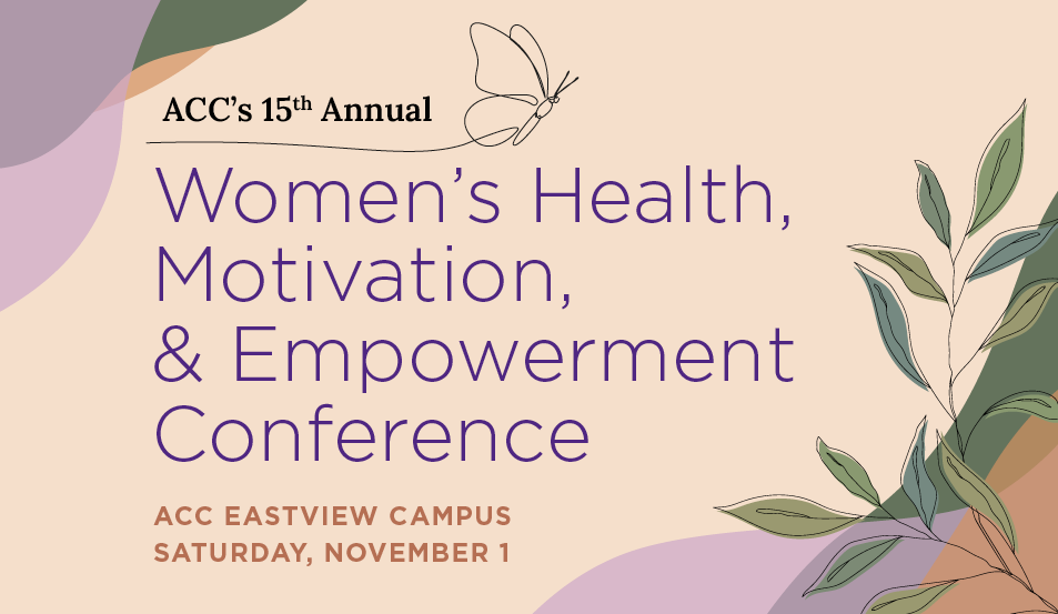 ACC Hosts 15th Annual Women’s Health, Motivation & Empowerment Conference