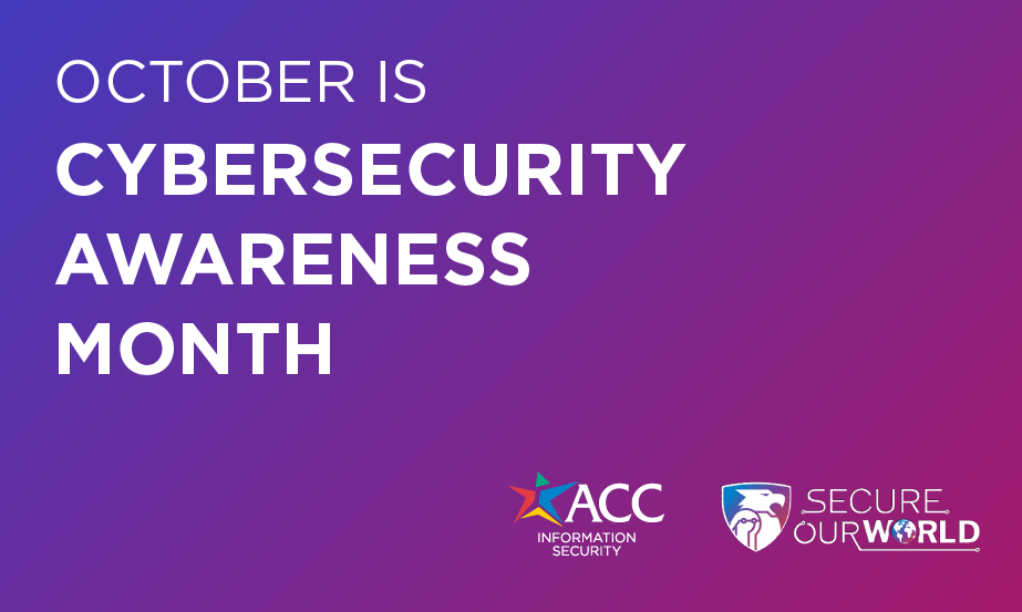ACC Joins Cybersecurity Awareness Month National Campaign