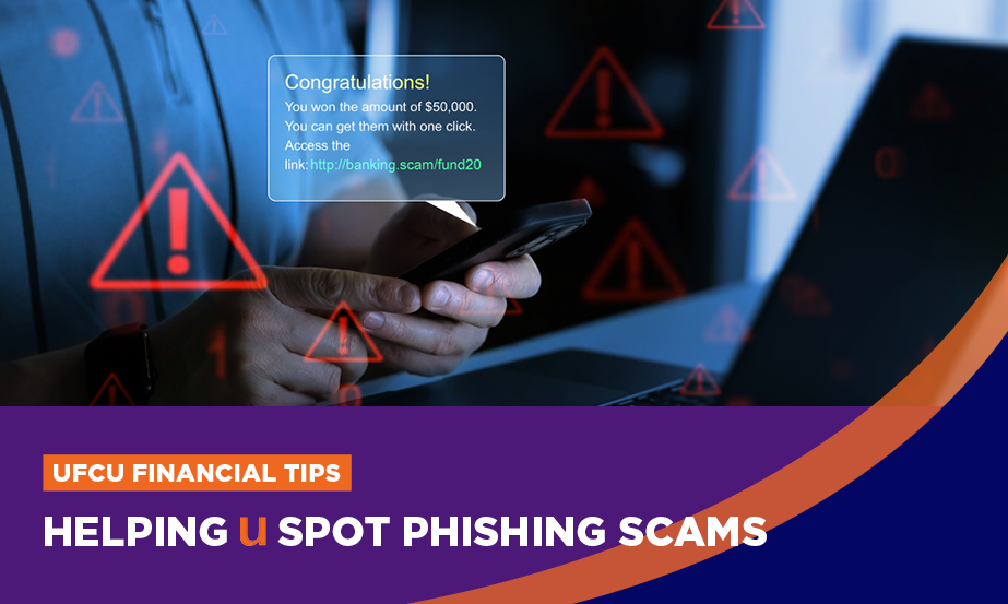 Financial Tips From ACC & UFCU: What Is Phishing: Understand Cyber Threats and Prevention