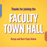 Faculty Town Hall: Event Recap and Key Takeaways