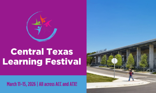 Austin Community College Joins the Central Texas Learning Festival, March 11–15