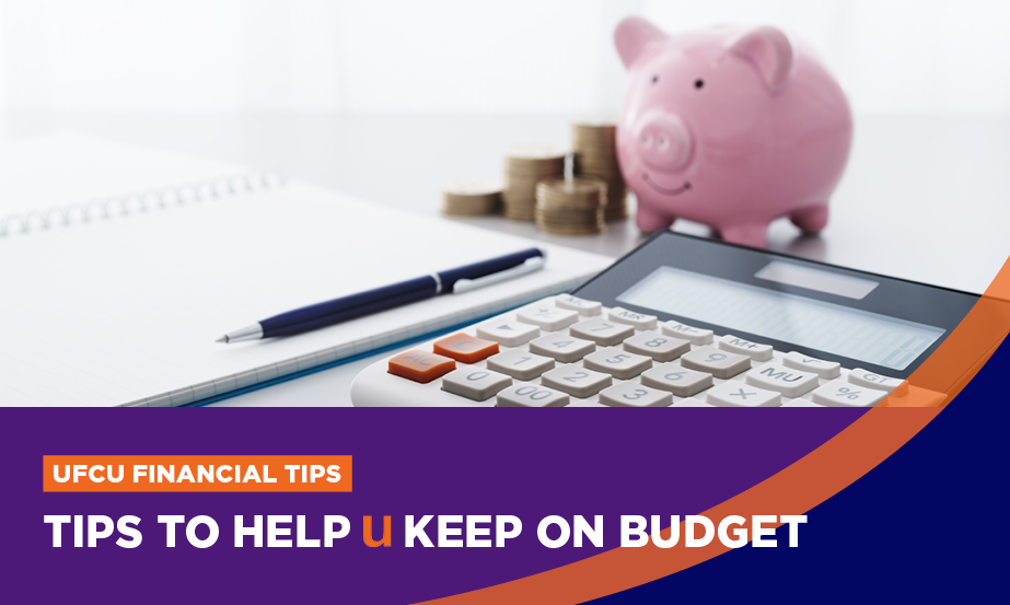 UFCU March 2026 Tips: Five Tips for Making Your Budget Stick