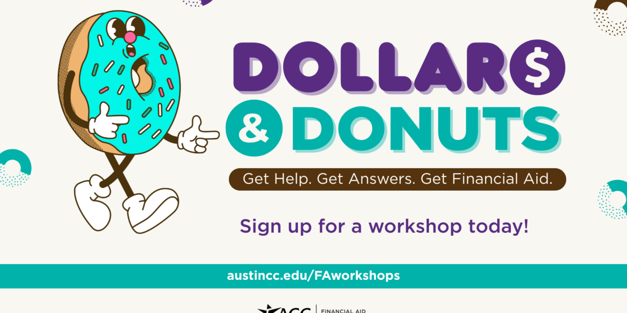 Dollar$ and Donuts Helps Students Get Financial Aid Support