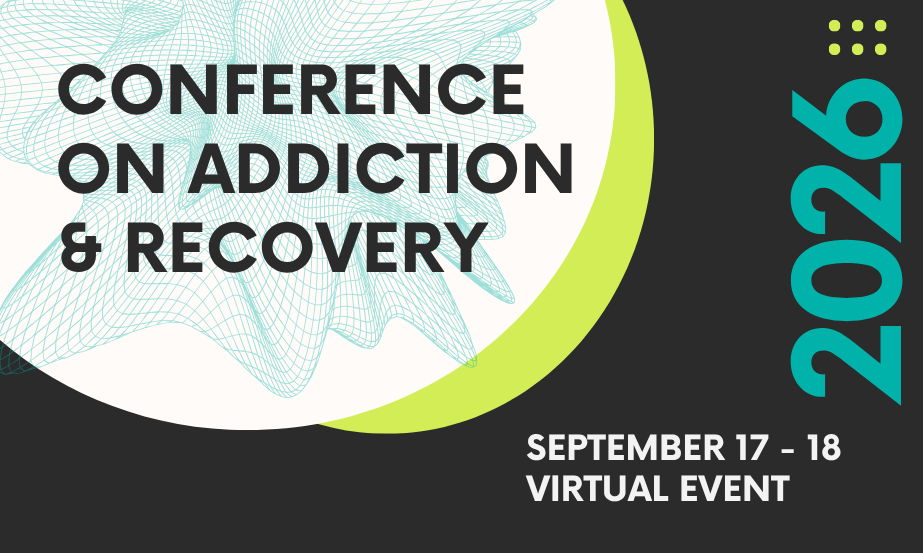 Attend the 2026 Conference on Addiction and Recovery 