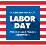 ACC Closed Monday, September 7, in Observance of Labor Day