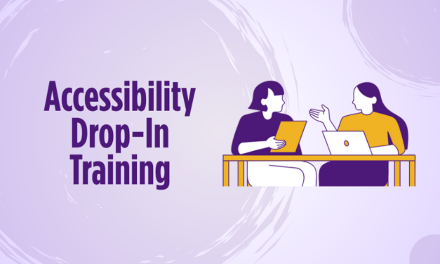 Get Accessibility Support for Your Courses and Work at a Drop-In Session